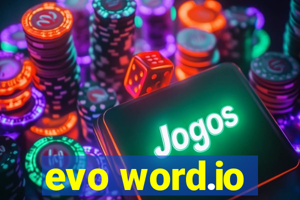 evo word.io